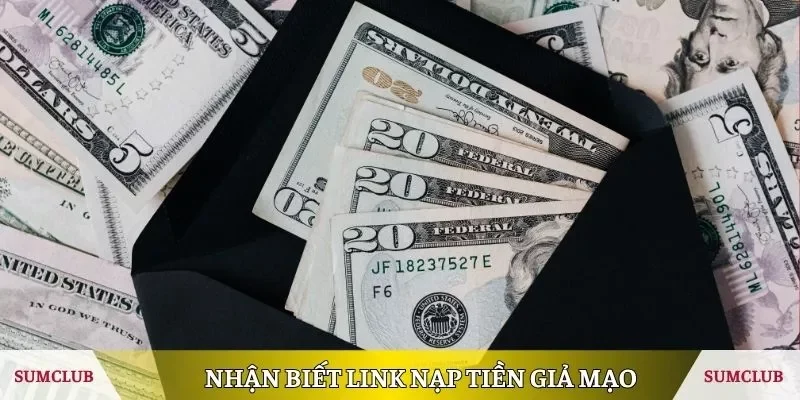 Nhận biết link nạp tiền giả mạo